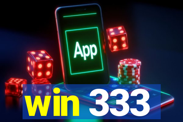 win 333